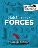 Science Makers: Making with Forces-9781526305435