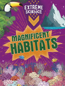 Extreme Science: Magnificent Habitats-9781526307750