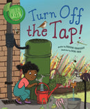 Good to be Green: Turn off the Tap-9781526308849