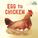 Life Cycles: Egg to Chicken-9781526310262
