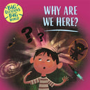 Big Questions, Big World: Why are we here?-9781526310361