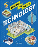 Building the World: Technology-9781526311207