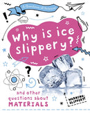 Question of Science: Why is ice slippery? And other questions about materials