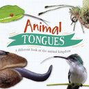 Animal Tongues : A different look at the animal kingdom-9781526312174