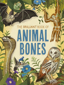 The Brilliant Book of Animal Bones-9781526312471