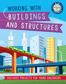 Kid Engineer: Working with Buildings and Structures-9781526312969