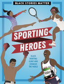 Black Stories Matter: Sporting Heroes-9781526313409