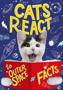 Cats React to Outer Space Facts-9781526313423