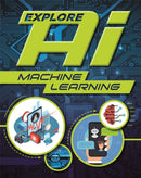 Explore AI: Machine Learning-9781526315137