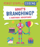 First Steps in Coding: What''s Branching?