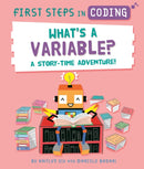 First Steps in Coding: What''s a Variable?