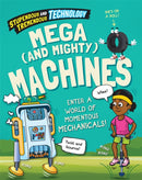 Stupendous and Tremendous Technology: Mega and Mighty Machines-9781526316059