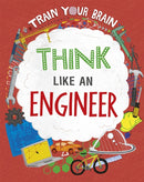 Train Your Brain: Think Like an Engineer-9781526316523