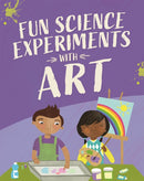 Fun Science: Experiments with Art-9781526316783