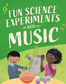 Fun Science: Experiments with Music-9781526316806