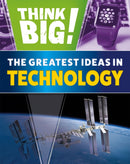 Think Big!: The Greatest Ideas in Technology-9781526316943