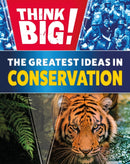 Think Big!: The Greatest Ideas in Conservation-9781526316950