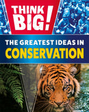 Think Big!: The Greatest Ideas in Conservation-9781526316967