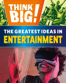 Think Big!: The Greatest Ideas in Entertainment-9781526316981