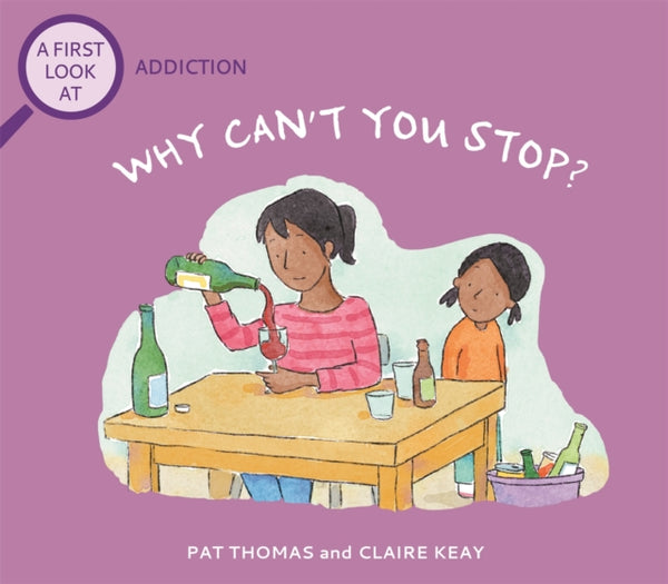 A First Look At: Addiction: Why Can't You Stop?-9781526317520