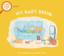 A First Look At: ADHD: My Busy Brain-9781526317544