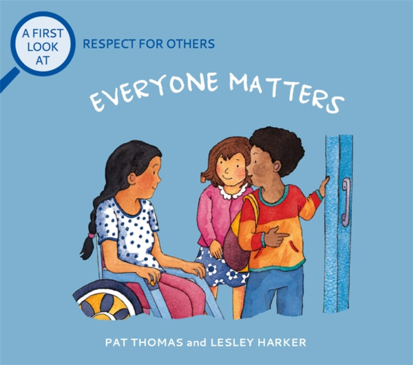A First Look At: Respect For Others: Everybody Matters-9781526317728
