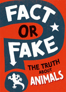 Fact or Fake?: The Truth About Animals-9781526318237