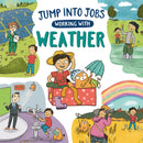 Jump into Jobs: Working with Weather-9781526318930