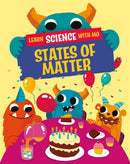 Learn Science with Mo: States of Matter-9781526319272