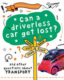 A Question of Technology: Can a Driverless Car Get Lost? : And other questions about transport-9781526319951