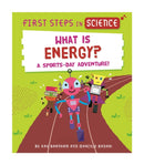 First Steps in Science: First Steps in Science: What is Energy?-9781526320148
