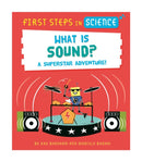 First Steps in Science: First Steps in Science: What is Sound?-9781526320223