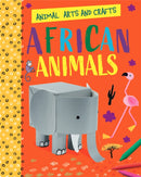 Animal Arts and Crafts: African Animals-9781526320681