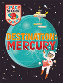 Space Station Academy: Destination Mercury-9781526320827