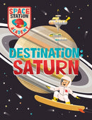 Space Station Academy: Destination Saturn-9781526320865