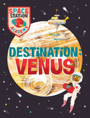Space Station Academy: Destination Venus-9781526320940