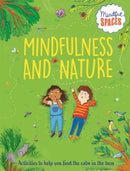 Mindful Spaces: Mindfulness and Nature-9781526321022