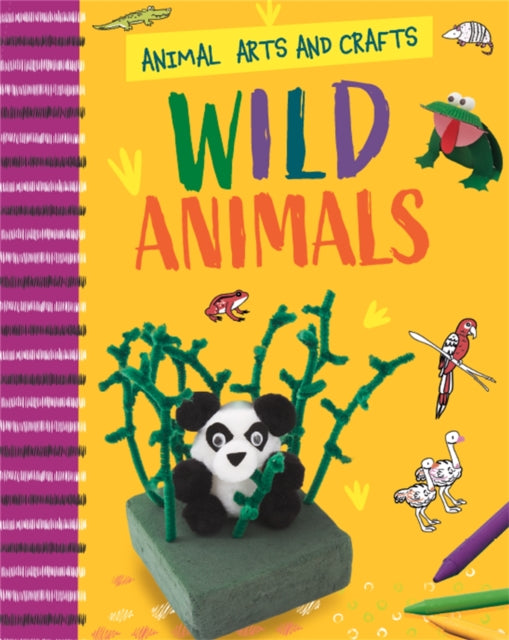 Animal Arts and Crafts: Wild Animals-9781526321183