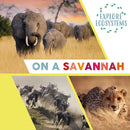 Explore Ecosystems: On a Savannah-9781526322548