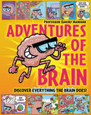 Adventures of the Brain : What the brain does and how it works-9781526323323