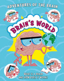 Adventures of the Brain: Brain''s World