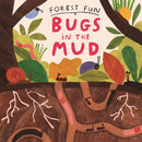 Forest Fun: Bugs in the Mud-9781526323491
