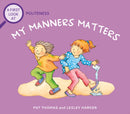 A First Look At: Politeness: My Manners Matter-9781526323828