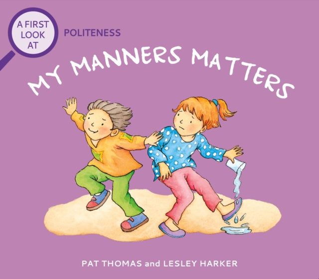 A First Look At: Politeness: My Manners Matter-9781526323828