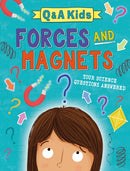 Q and A Kids: Forces and Magnets-9781526324078