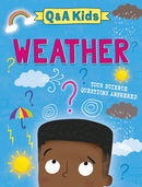 Q and A Kids: Weather-9781526324139