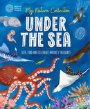 My Nature Collection: Under the Sea : Seek, find and celebrate nature's treasures with the Natural History Museum-9781526324207