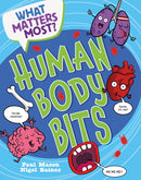 What Matters Most?: Human Body Bits-9781526324214