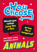You Choose: Animals-9781526324238