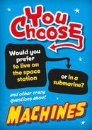 You Choose: Machines-9781526324344